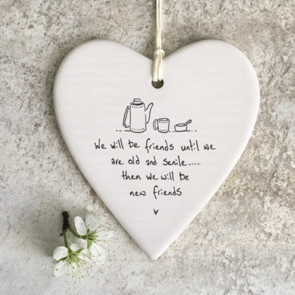 6201 Wobbly round heart-We will be friends until we are old